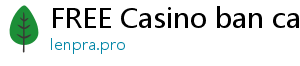 FREE Casino ban ca vip online